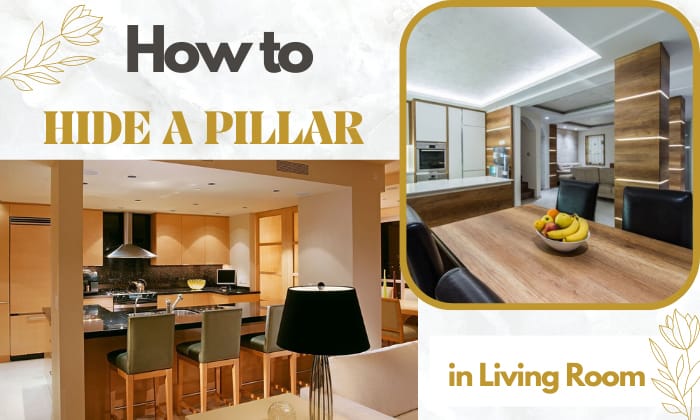 how to hide a pillar in living room