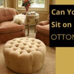 can you sit on an ottoman