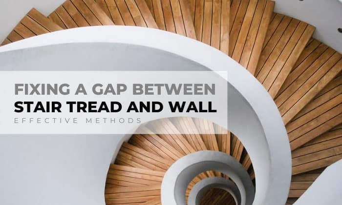 how to fix a gap between stair tread and wall