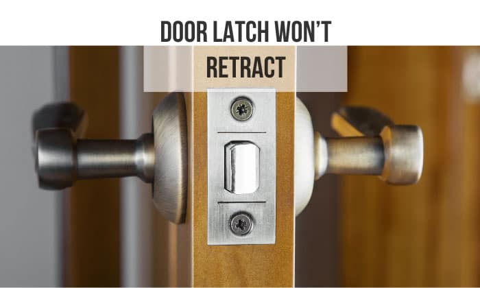 door latch stuck closed