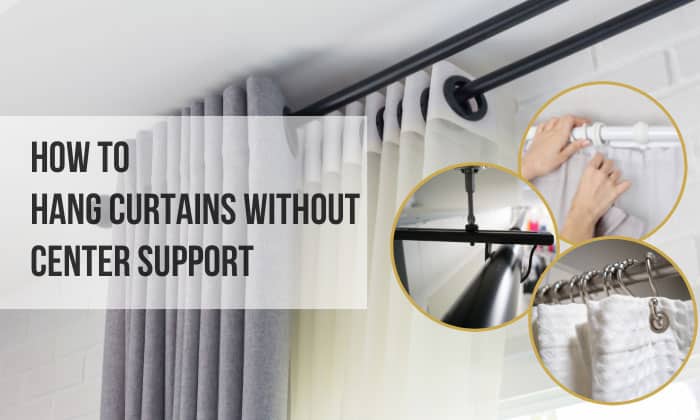 how to hang curtains without center support