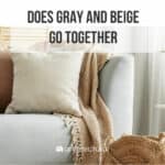 does gray and beige go together