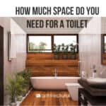 how much space do you need for a toilet