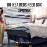 do ikea beds need box springs
