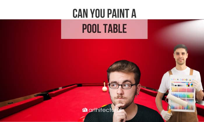 can you paint a pool table