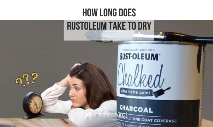 How Long Does Rustoleum Take to Dry? (Rust-Oleum Drying Time)