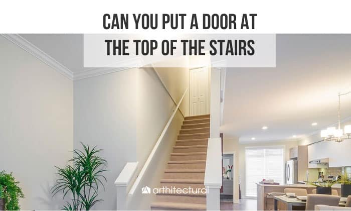 can you put a door at the top of the stairs