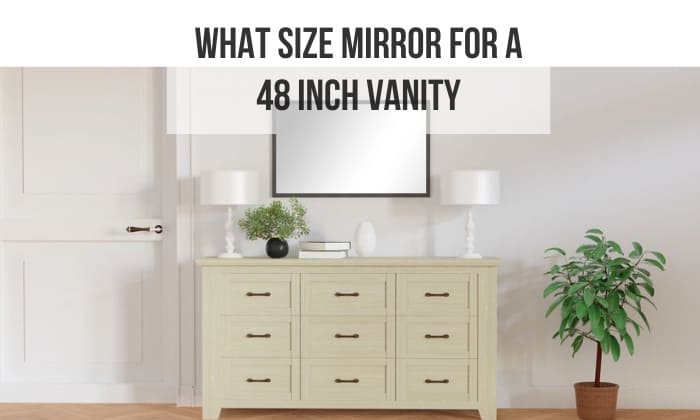 what size mirror for a 48 inch vanity