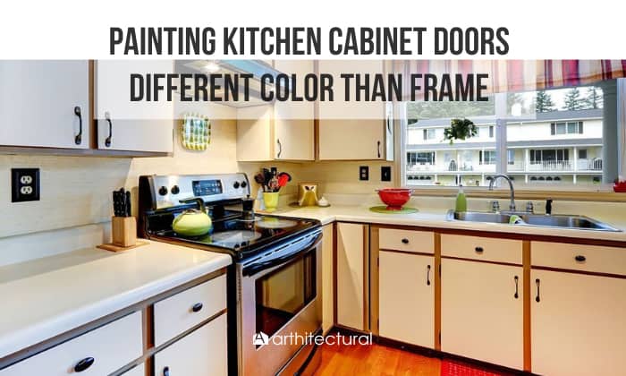 painting kitchen cabinet doors different color than frame