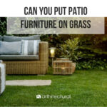 can you put patio furniture on grass