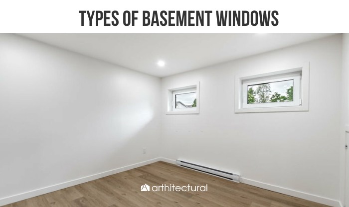 Types of Basement Windows
